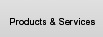 Products & Services